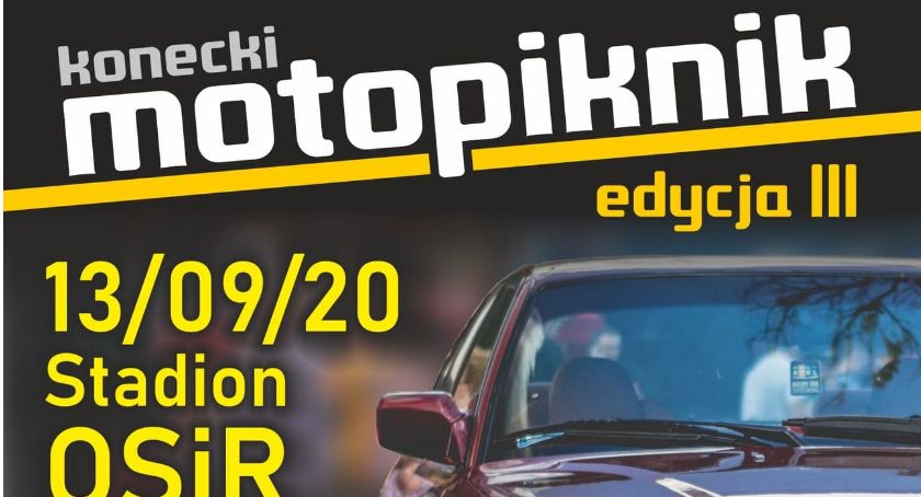 Trzecia edycja Koneckiego Motopikniku już w niedzielę