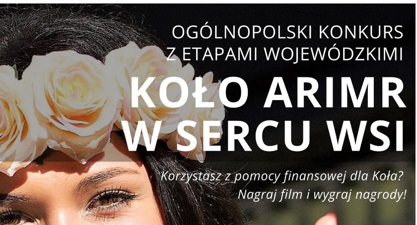 „Koło ARiMR - w sercu wsi” - konkurs z nagrodami