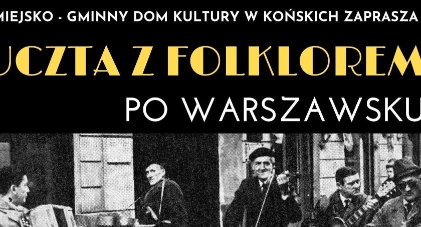 KOŃSKIE. Wraca uczta z folklorem