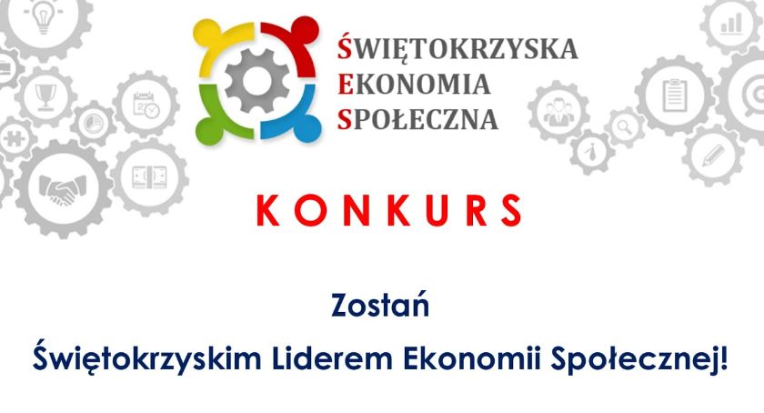 Zostań Świętokrzyskim Liderem Ekonomii Społecznej!
