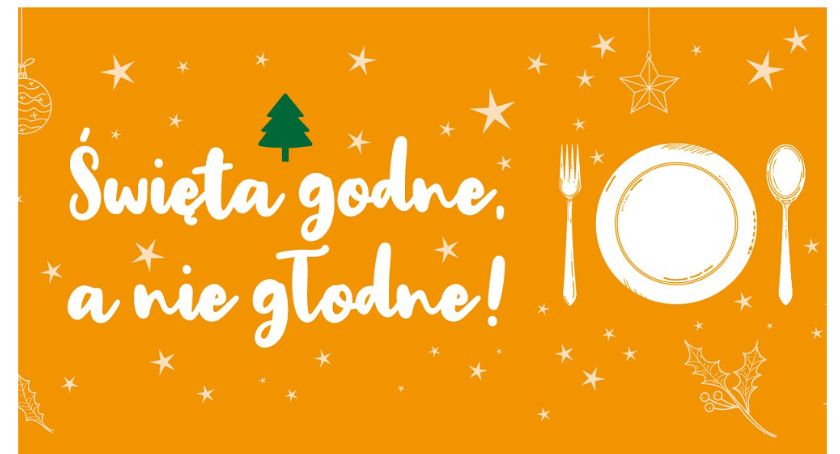 Trwa akcja „Święta godne, a nie głodne”