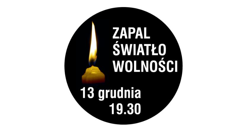 Zapal Światło Wolności! Uczcij pamięć ofiar stanu wojennego