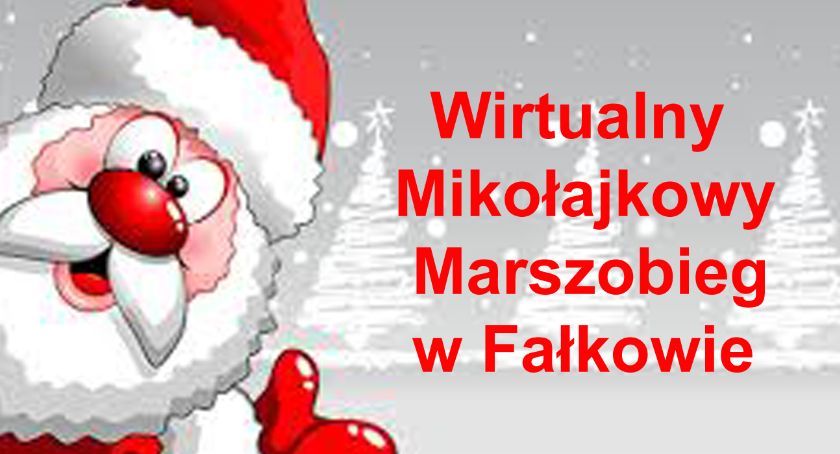 Wirtualny Mikołajkowy Marszobieg w Fałkowie