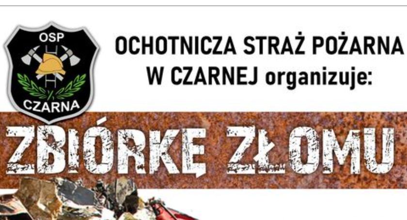 Druhowie z OSP w Czarnej organizują zbiórkę złomu