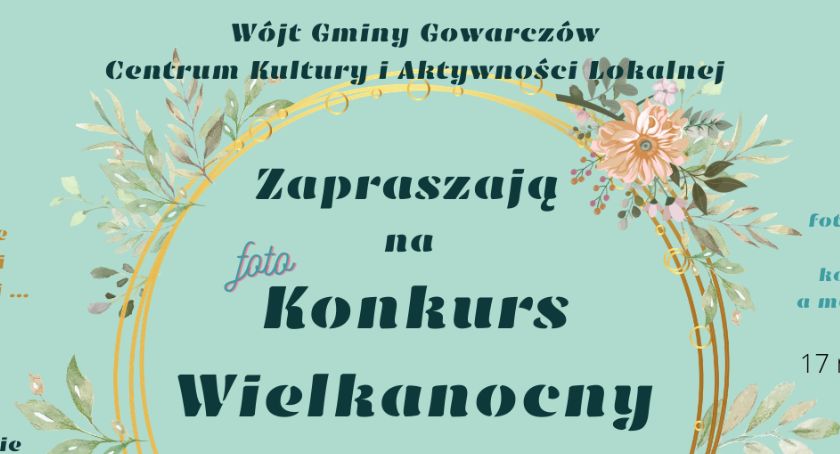W Gowarczowie zapraszają do udziału w konkursie wielkanocnym