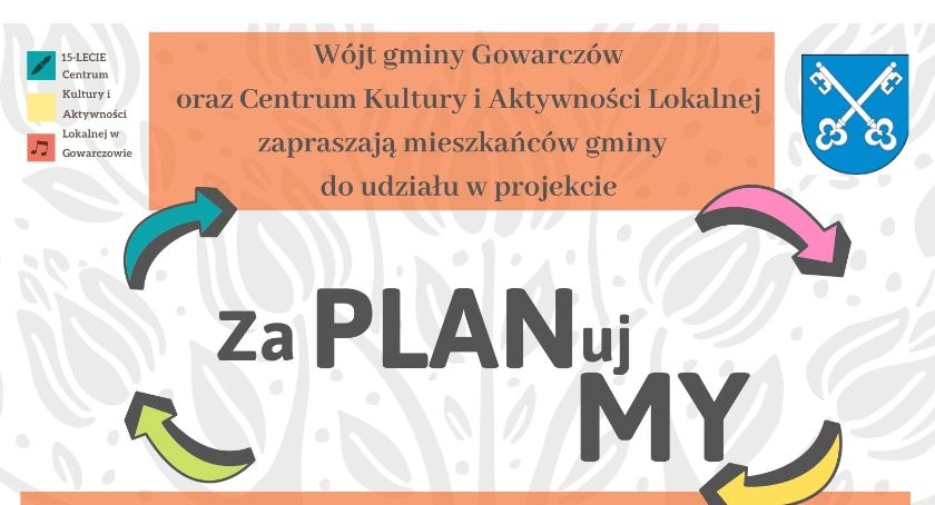 W Gowarczowie wezmą udział w konkursie, zaplanują i wykonają