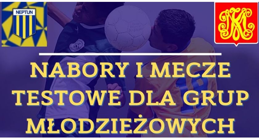 Neptun Końskie ogłosił nabór do grup młodzieżowych