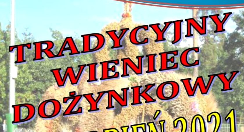 W Słupi Koneckiej wybiorą najpiękniejszy wieniec dożynkowy
