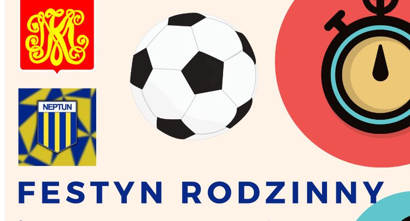 Działacze Neptuna Końskie zapraszają na Festyn Rodzinny