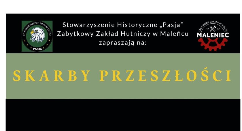 W Maleńcu opowiedzą z Pasją o skarbach przeszłości