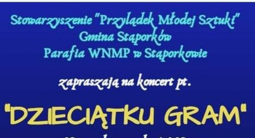 Zapraszają do Stąporkowa na koncert charytatywny pt. Dzieciątku gram