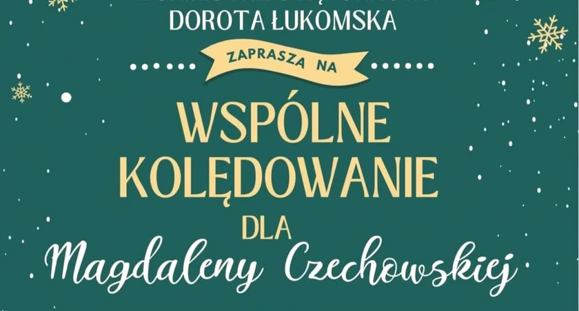 Burmistrz Stąporkowa zaprasza. Charytatywna akcja - kolędowanie dla Magdaleny Czechowskiej