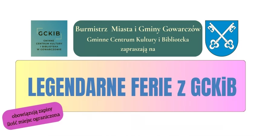 GOWARCZÓW. Przed nami Legendarne Ferie z Gminnym Centrum Kultury i Biblioteką