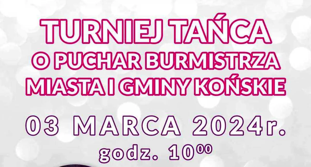 Zapraszają na Turniej Tańca o Puchar Burmistrza Miasta i Gminy Końskie