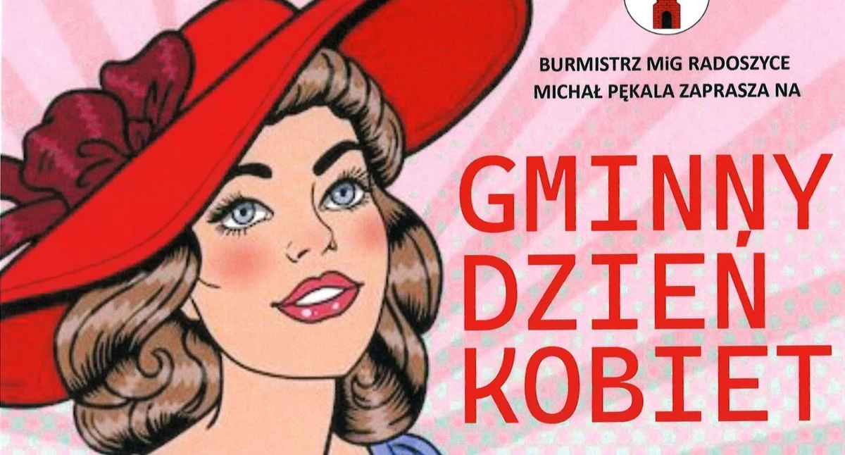 Zapraszają do Radoszyc na Gminny Dzień Kobiet. Będzie się działo!