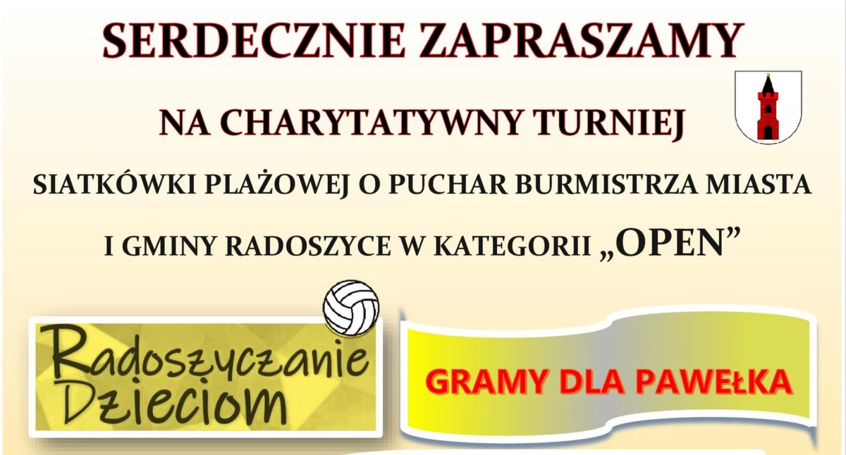 Zapraszają na Charytatywny Turniej Siatkówki Plażowej o Puchar Burmistrza Miasta i Gminy Radoszyce