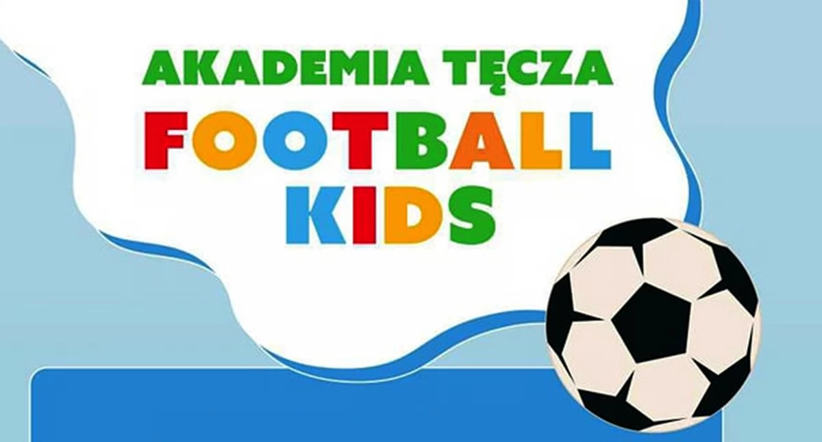 Akademia Tęcza Football Kids zaprasza na treningi młodych adeptów piłki nożnej