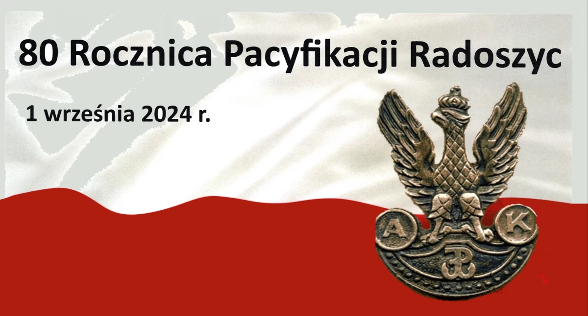 W Radoszycach upamiętnią 80 rocznicę pacyfikacji miejscowości przez Niemców