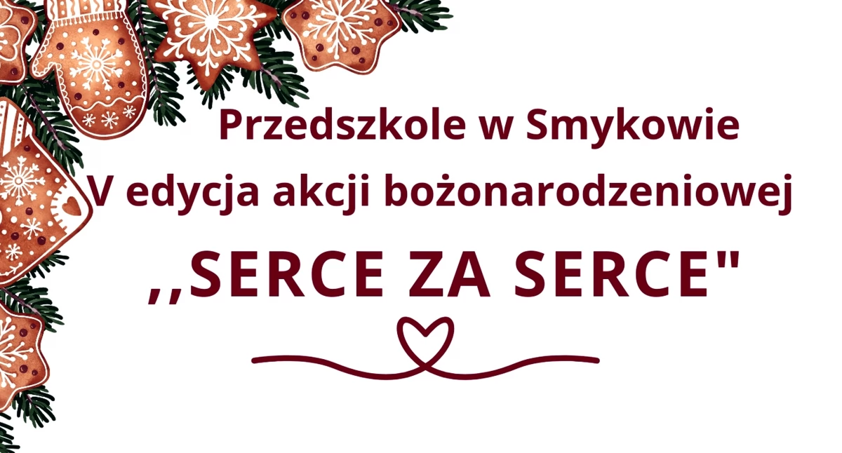 Przedszkole w Smykowie zaprasza do udziału w akcji bożonarodzeniowej Serce za serce