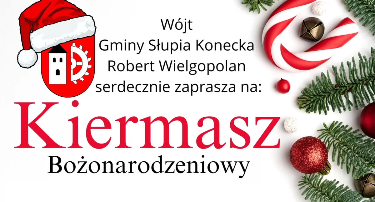 GMINA SŁUPIA KONECKA. Zapraszają na Kiermasz Bożonarodzeniowy