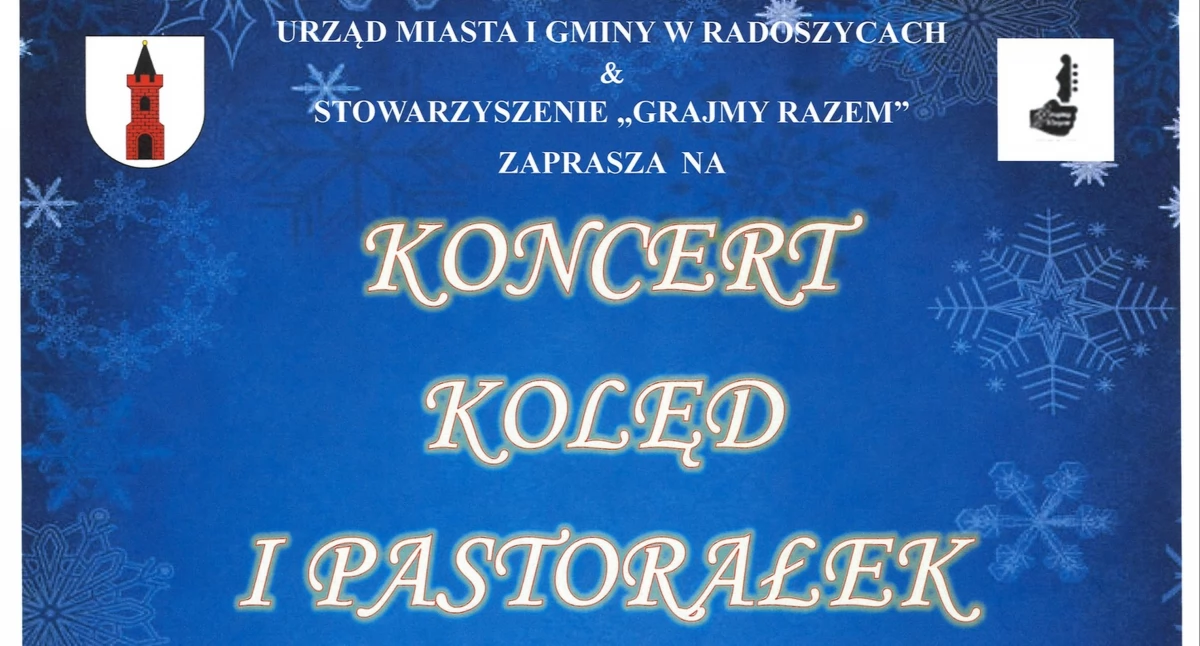 Zapraszają do Radoszyc na koncert kolęd i pastorałek. Będzie duża muzyczna niespodzianka!