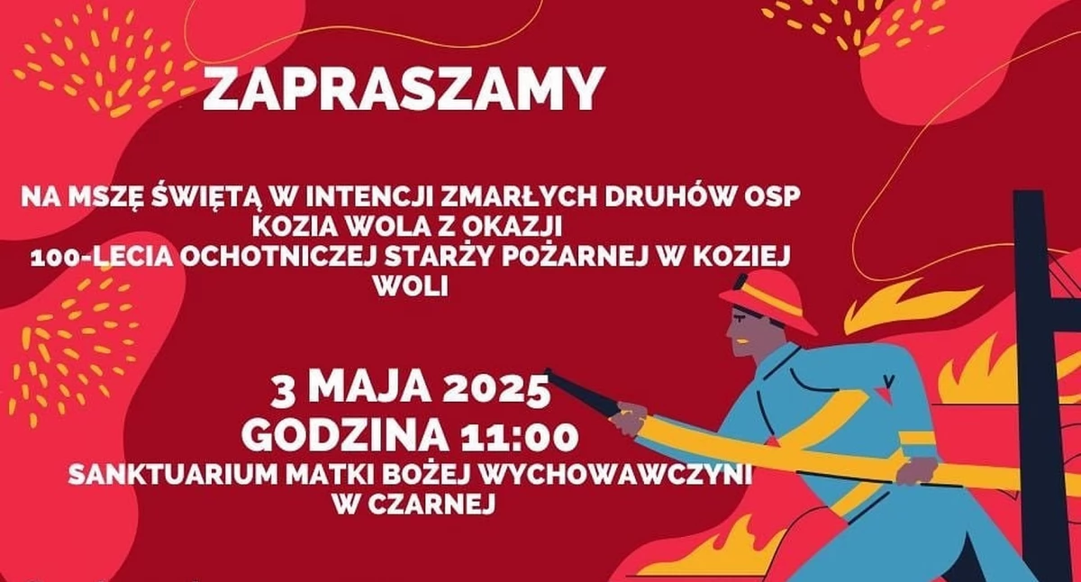 Ochotnicza Straż Pożarna w Koziej Woli świętuje swoje 100-lecie! Zaproszenie na uroczystość