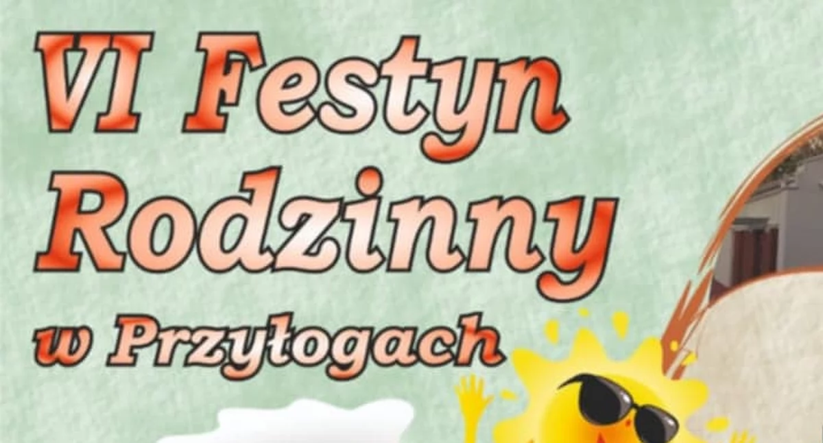 GMINA SMYKÓW. Zapraszają na VI Festyn Rodzinny w Przyłogach. Będzie się działo!