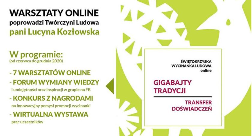 „Gigabajty tradycji, transfer doświadczeń. Świętokrzyska Wycinanka Ludowa online”.