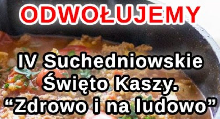  Suchedniowskie Święto Kasz odwołane 