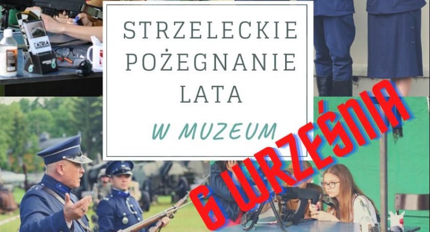 Strzeleckie Pożegnanie Lata w Muzeum