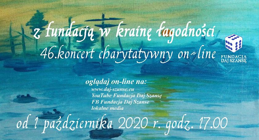 Muzyczne zaproszenie na koncert Fundacji „Daj Szansę”