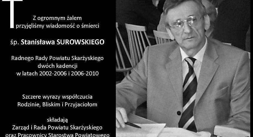 Zmarł były Radny Rady Powiatu Skarżyskiego Stanisław Surowski