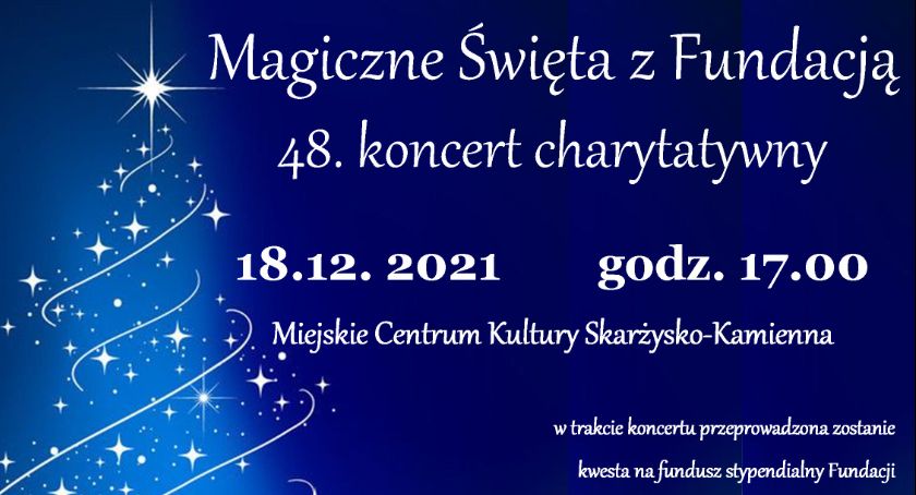 48. koncert charytatywny pt. Magiczne Święta z Fundacją 