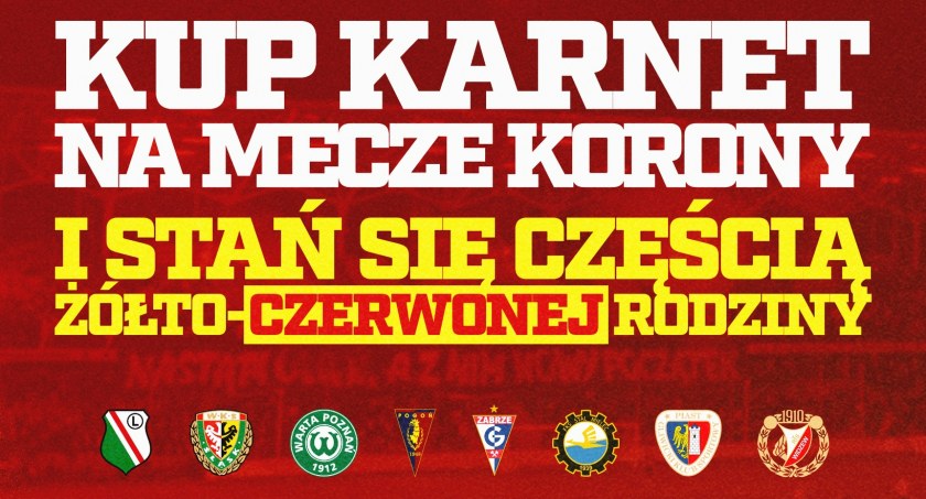 Kup karnet i stań się częścią żółto-czerwonej rodziny. 16 lipca mecz Korona Kielce - Legia Warszawa