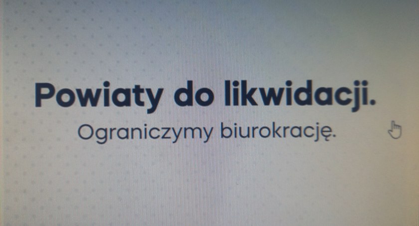 Ugrupowanie Artura Berusa, starosty skarżyskiego, za likwidacją powiatów