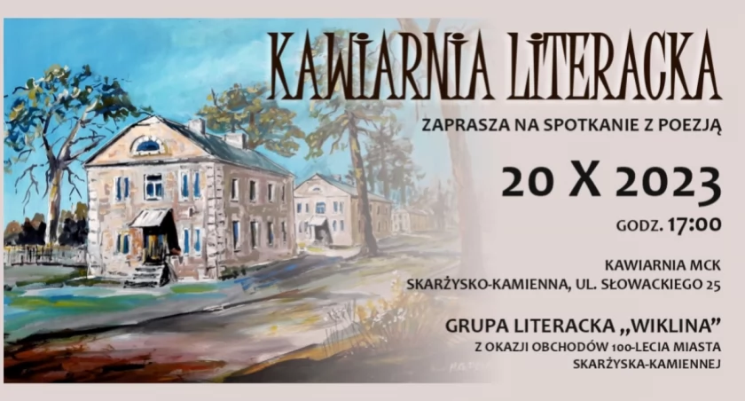 Kawiarnia Literacka na 100-lecia miasta Skarżyska-Kamiennej 