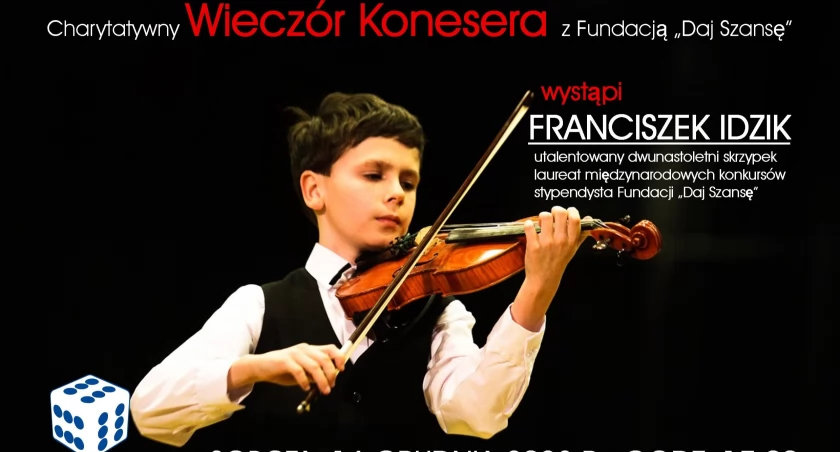 Charytatywny Wieczór Konesera z Fundacją „Daj Szansę”. Wystąpi utalentowany skrzypek Franciszek Idzik  