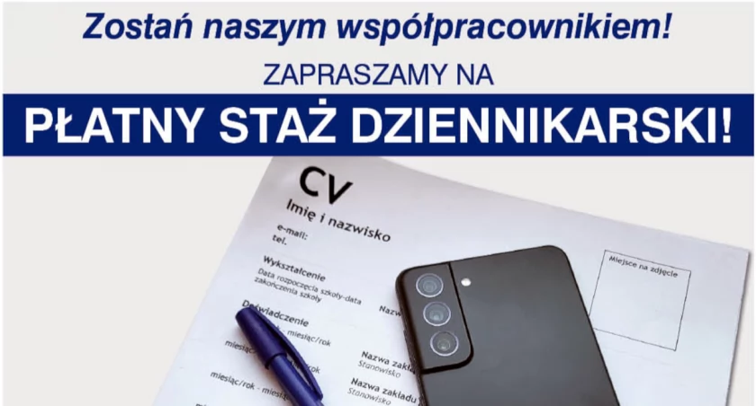 Zostań naszym współpracownikiem! Zapraszamy na płatny staż dziennikarski!