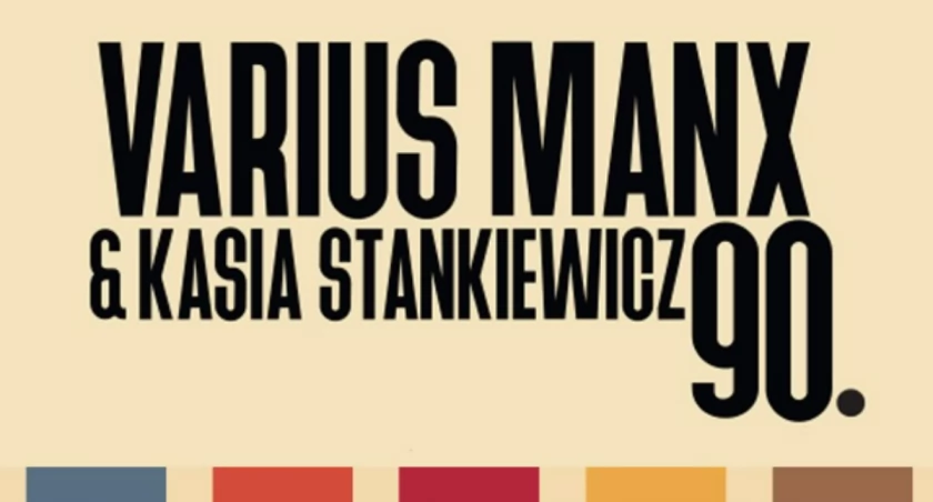 Varius Manx w naszym regionie. To będzie wyjątkowa podróż do lat 90-tych