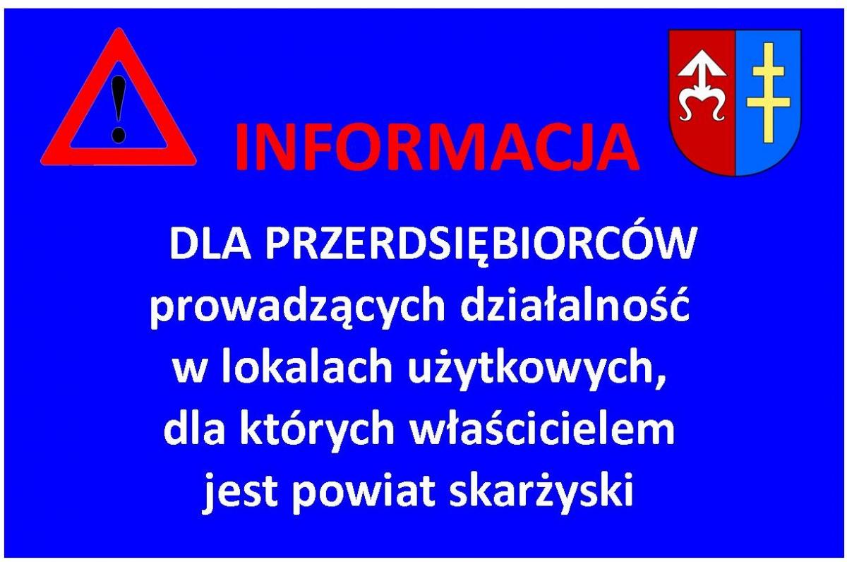 Informacja dla przedsiębiorców prowadzących działalność w lokalach użytkowych, dla których właścicielem jest powiat skarżyski