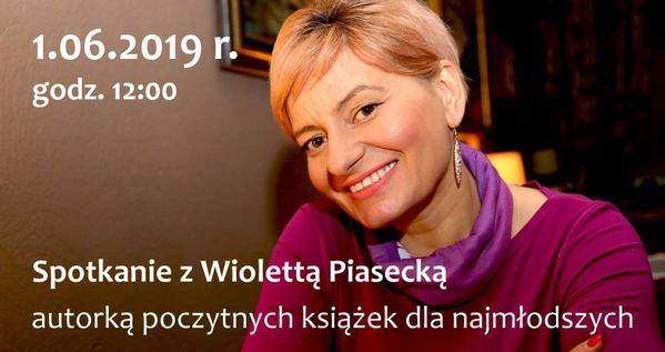 Spotkanie Wiolettą Piasecką - autorką książek dla dzieci