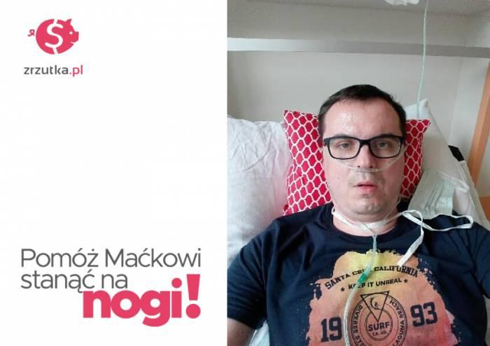 Pomóż Maćkowi stanąć na nogi !!!