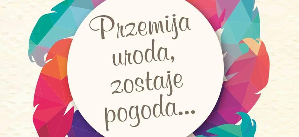 Przemija uroda, zostaje pogoda