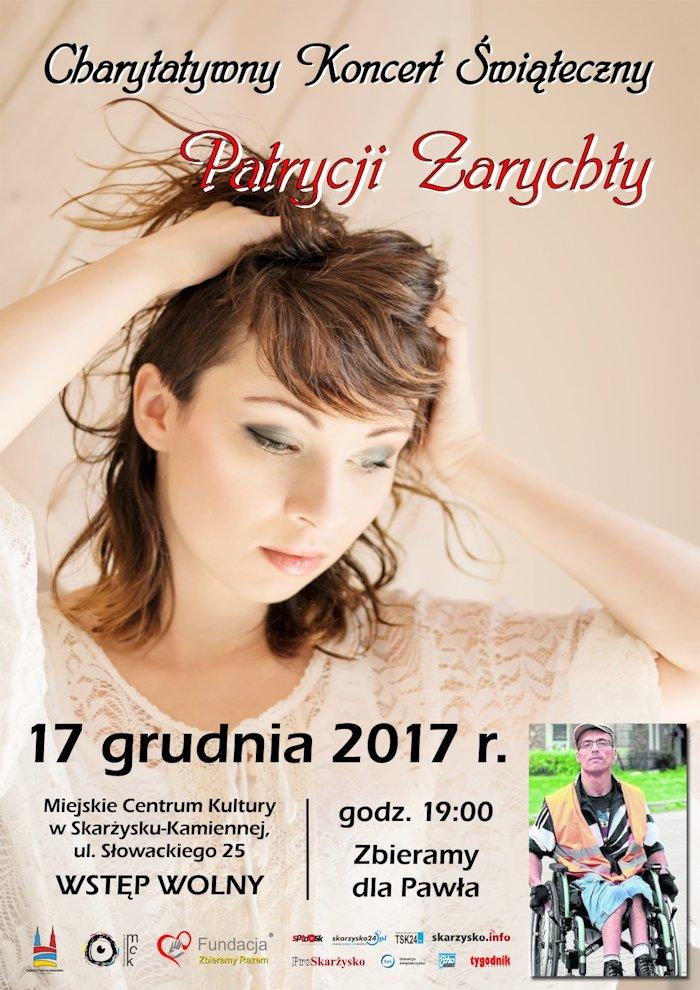 Zbieramy dla Pawła. Koncert charytatywny Patrycji Zarychty
