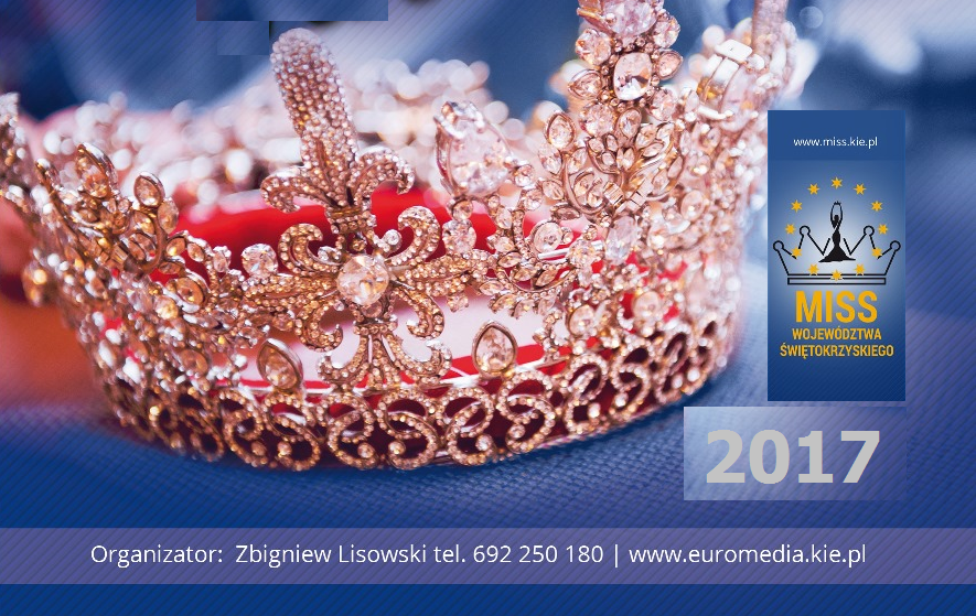 Zapraszamy do udziału w konkursie Miss i Mister Województwa Świętokrzyskiego 2017