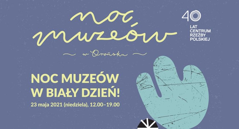 Orońsko. Noc w biały dzień!