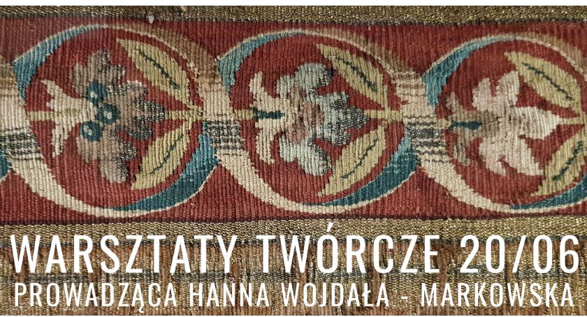 Warsztaty z Hanną Wojdałą-Markowską