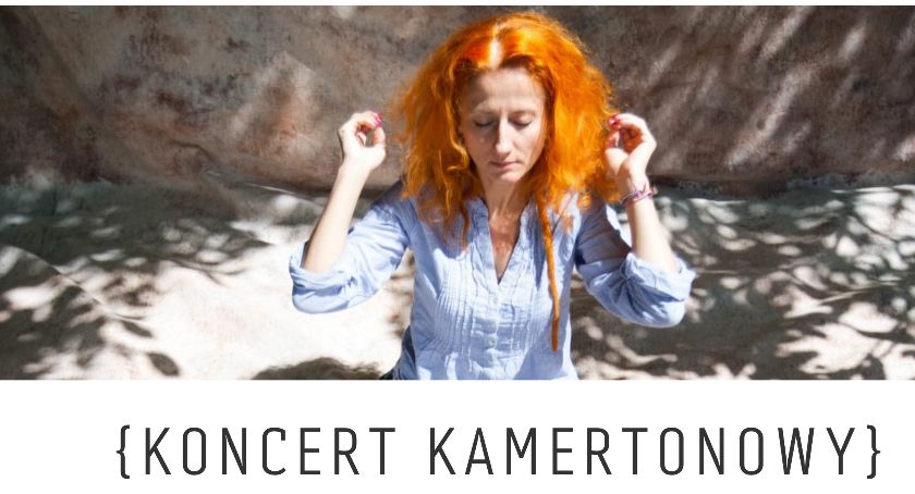 Szydłowiecki Zamek zaprasza na koncert kamertonowy!