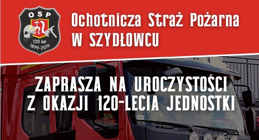 Szydłowiec. 120 lat strażackiej braci