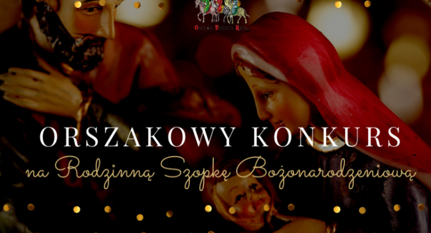 Konkurs na Rodzinną Szopkę Bożonarodzeniową